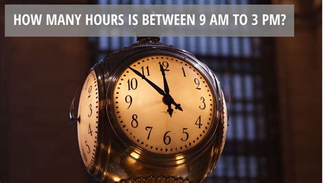 how many hours is 9pm to 9am